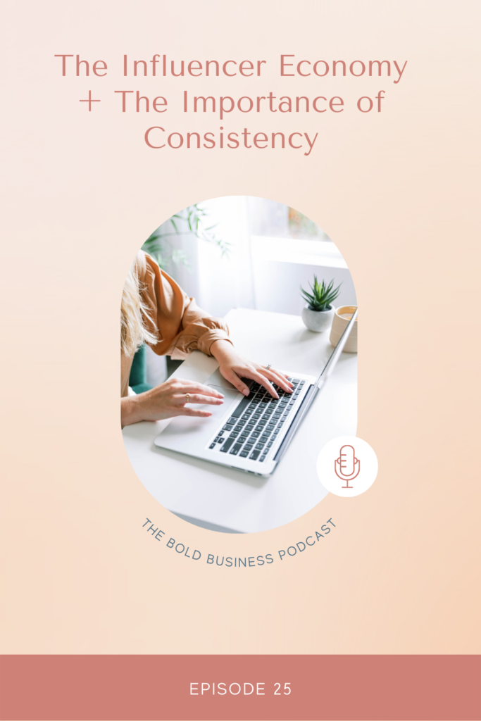 influencer economy and the importance of consistency 